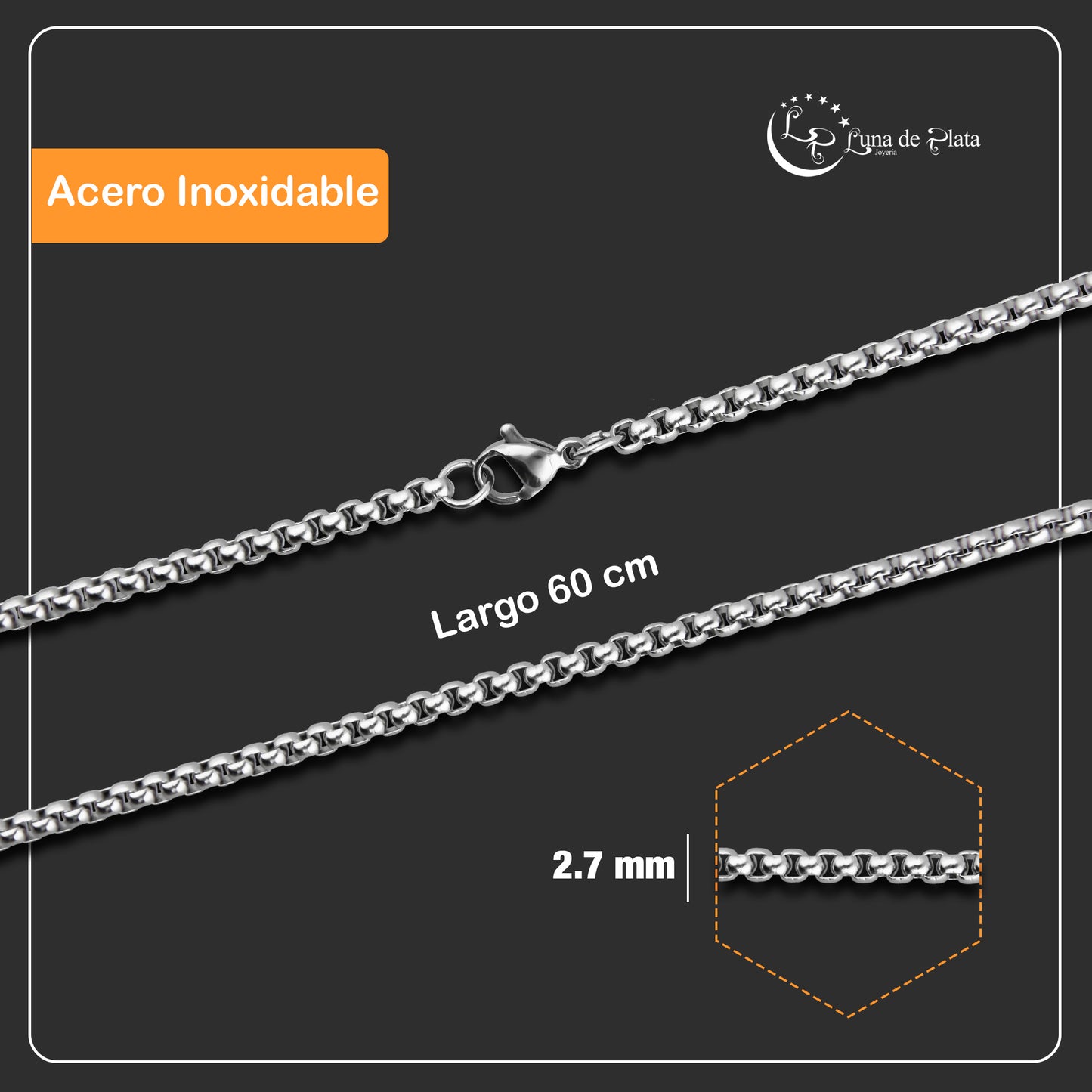 LPCUAC001-60 Cadena Veneciana Round 2.7 mm x 60 cm Acero Inox Premium 3486610624