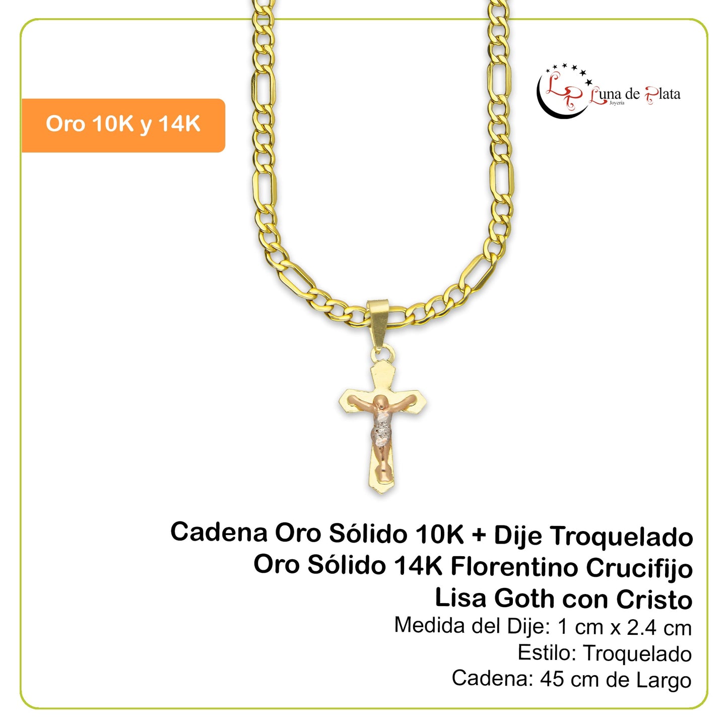 LPEDP012 Cadena Oro Sólido 10K + Dije Troquelado Oro Sólido 14K Florentino Crucifijo Cruz Lisa Goth con Cristo 1 cm x 2.4 cm 4293607530