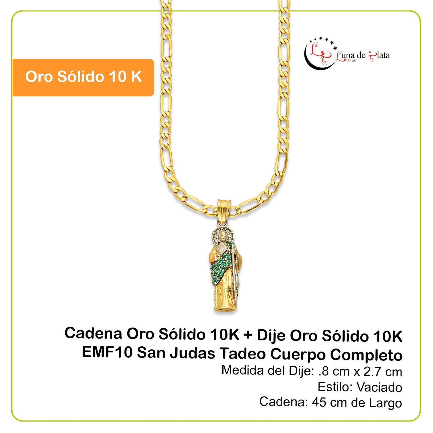 MR10DP096 Cadena Oro Sólido 10K + Dije Oro Sólido 10K EMF10 San Judas Tadeo Cuerpo Completo .8 cm x 2.7 cm