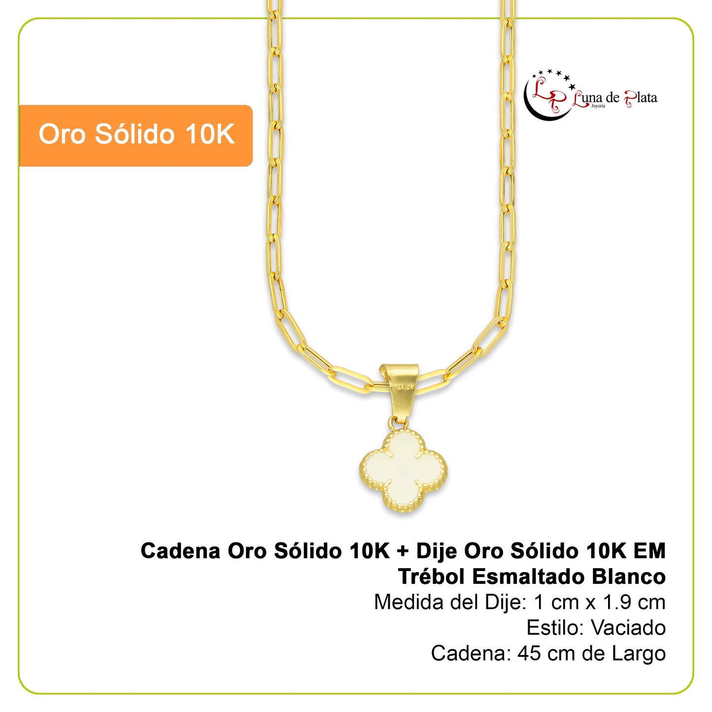 MR10DP107 Cadena Oro Sólido 10K + Dije Oro Sólido 10K EM Trébol Esmaltado Blanco 1 cm x 1.9 cm