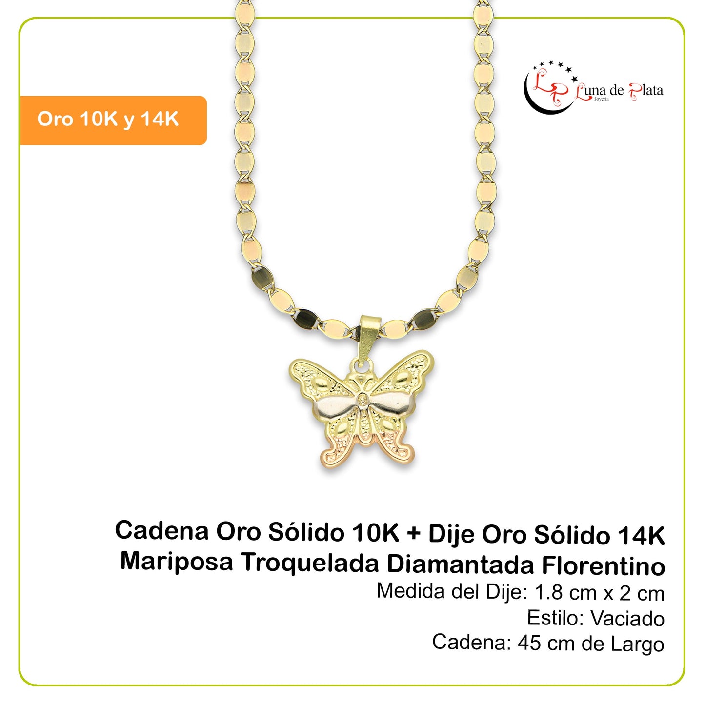 MR14DP020 Cadena Oro Sólido 10K + Dije Oro Sólido 14K Mariposa Troquelada Diamantada Florentino 1.8 cm x 2 cm