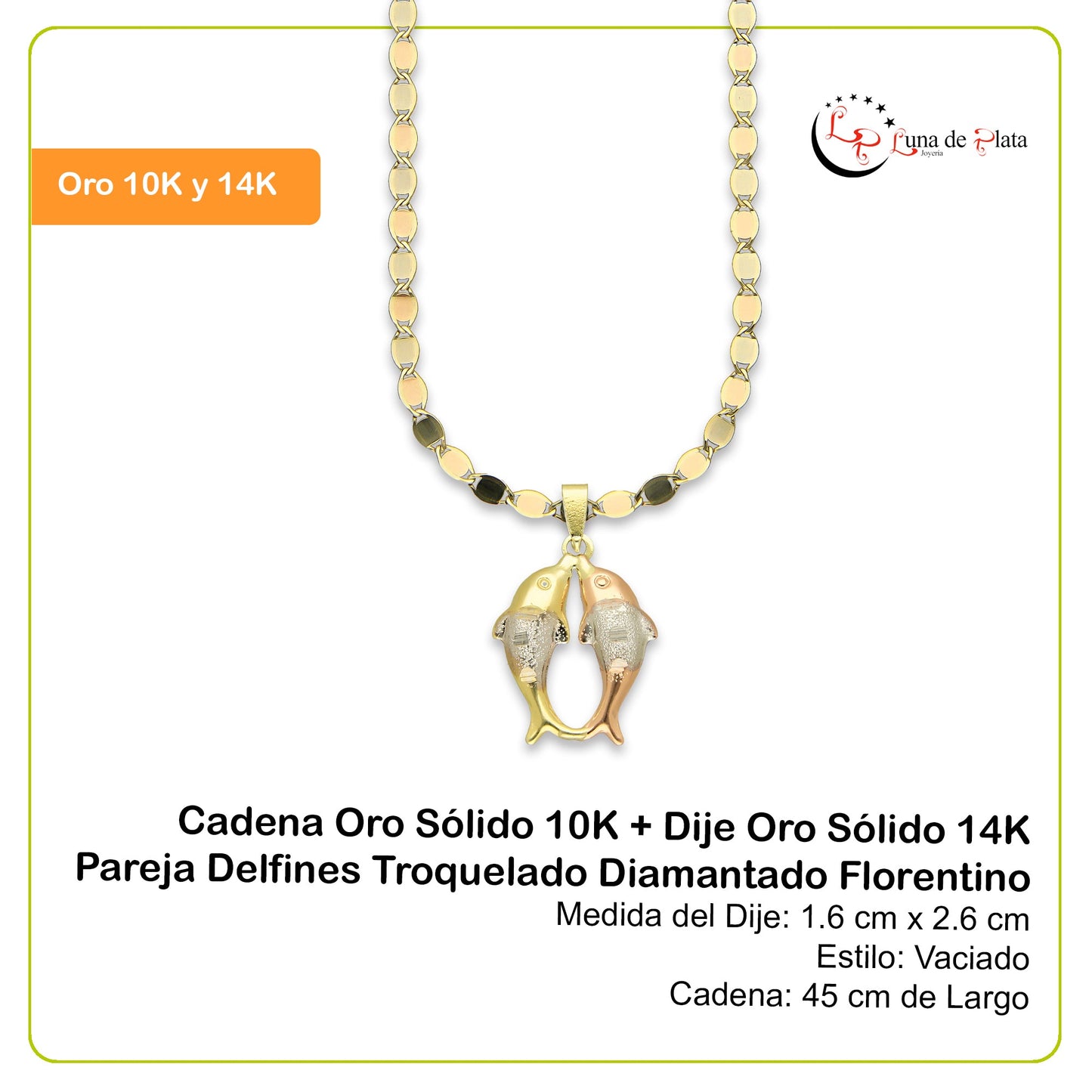MR14DP025 Cadena Oro Sólido 10K + Dije Oro Sólido 14K Pareja Delfines Troquelado Diamantado Florentino 1.6 cm x 2.6 cm