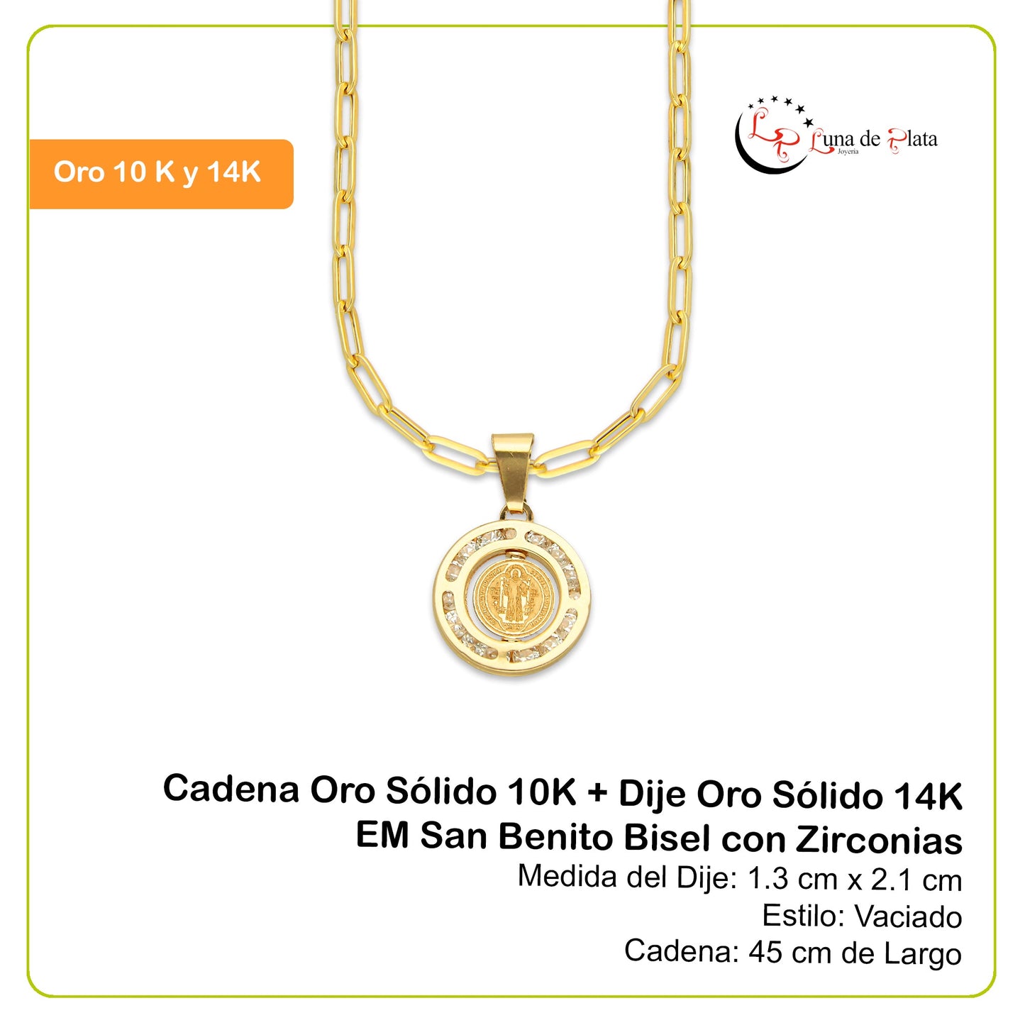 MR14DP074 Cadena Oro Sólido 10K + Dije Oro Sólido 14K EM San Benito Bisel con Zirconias 1.3 cm x 2.1 cm