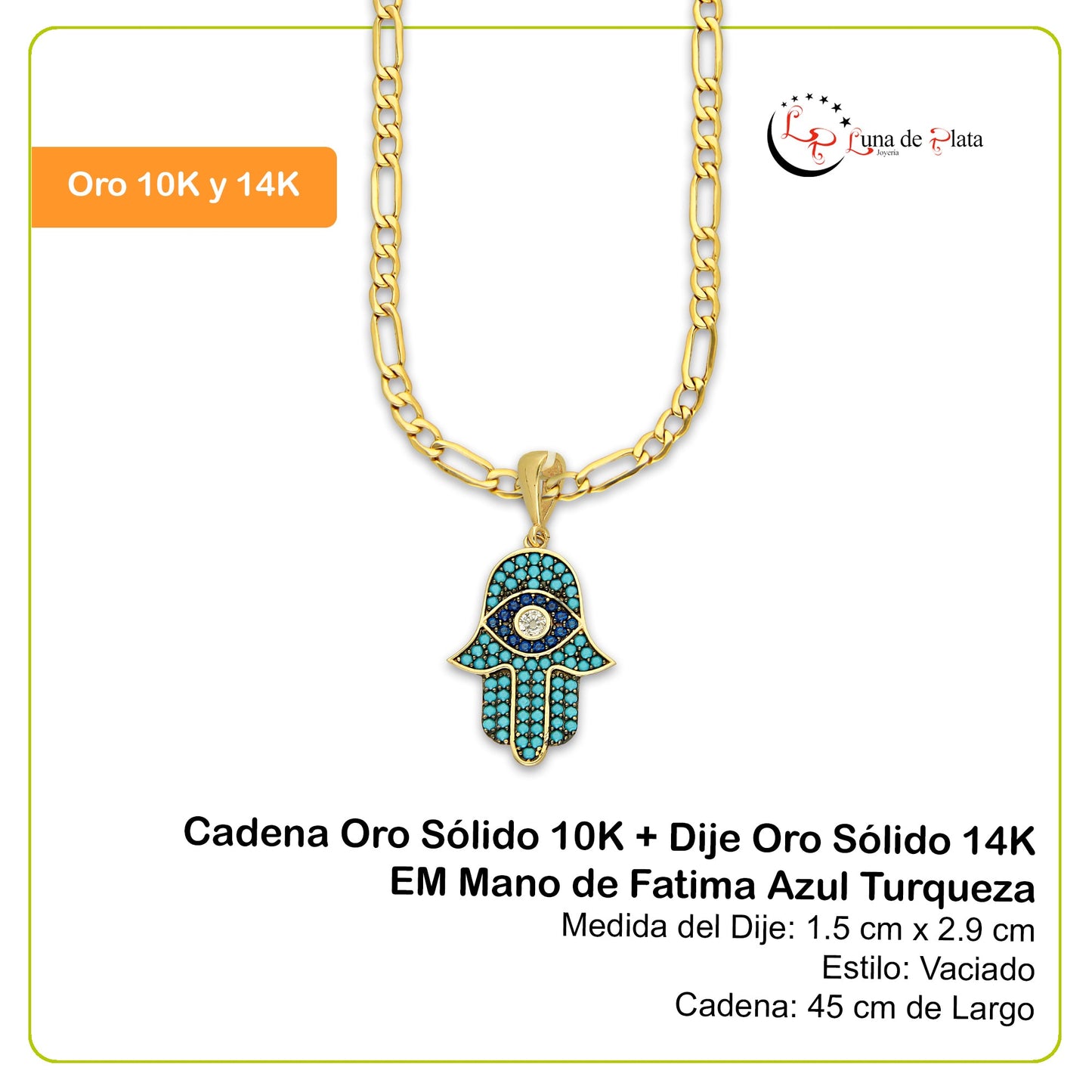 MR14DP083 Cadena Oro Sólido 10K + Dije Oro Sólido 14K EM Mano de Fatima Azul Turqueza 1.5 cm x 2.9 cm