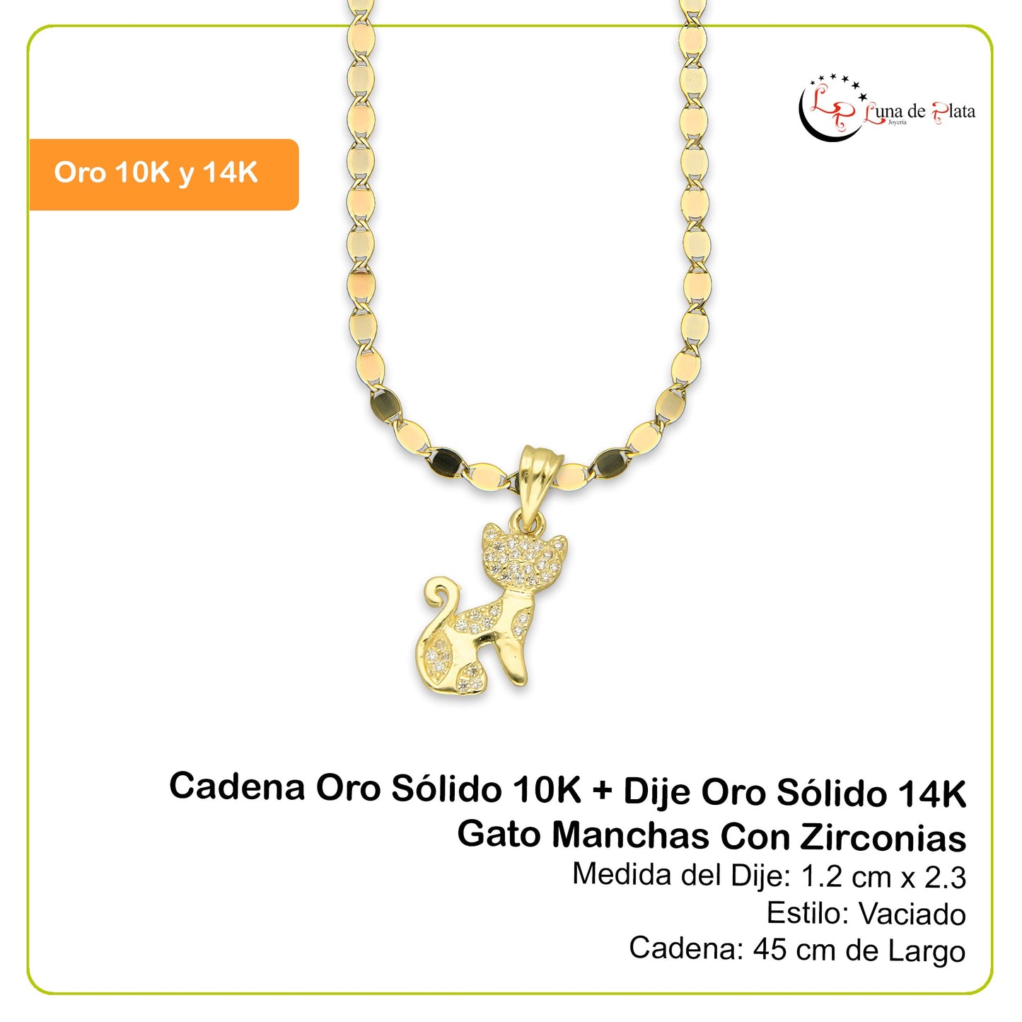 NR14DP032 Cadena Oro Sólido 10K + Dije Oro Sólido 14K Gato Manchas Con Zirconias 1.2 cm x 2.3 cm