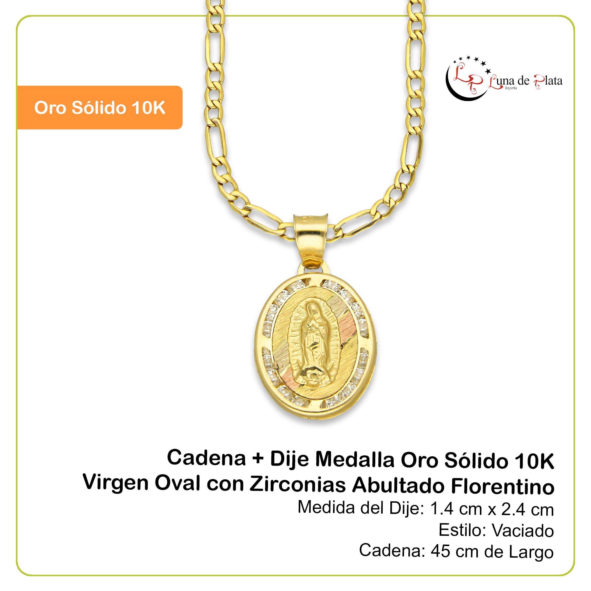LPDPAU009 Cadena Oro Sólido 10K + Dije Medalla Oro Sólido 10K Virgen Oval con Zirconias Abultado Florentino 1.4 cm x 2.4 cm
