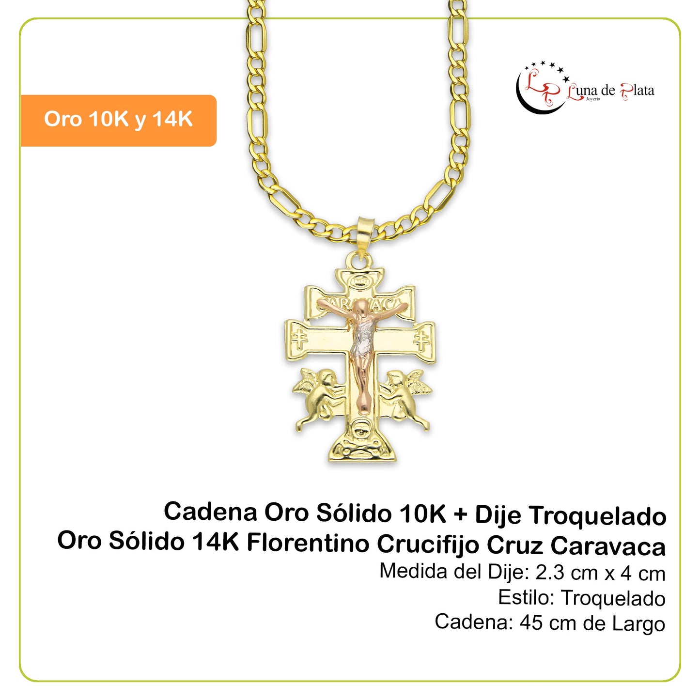LPEDP007 Cadena Oro Sólido 10K + Dije Troquelado Oro Sólido 14K Florentino Crucifijo Cruz Caravaca 2.3 cm x 4 cm 4293607528