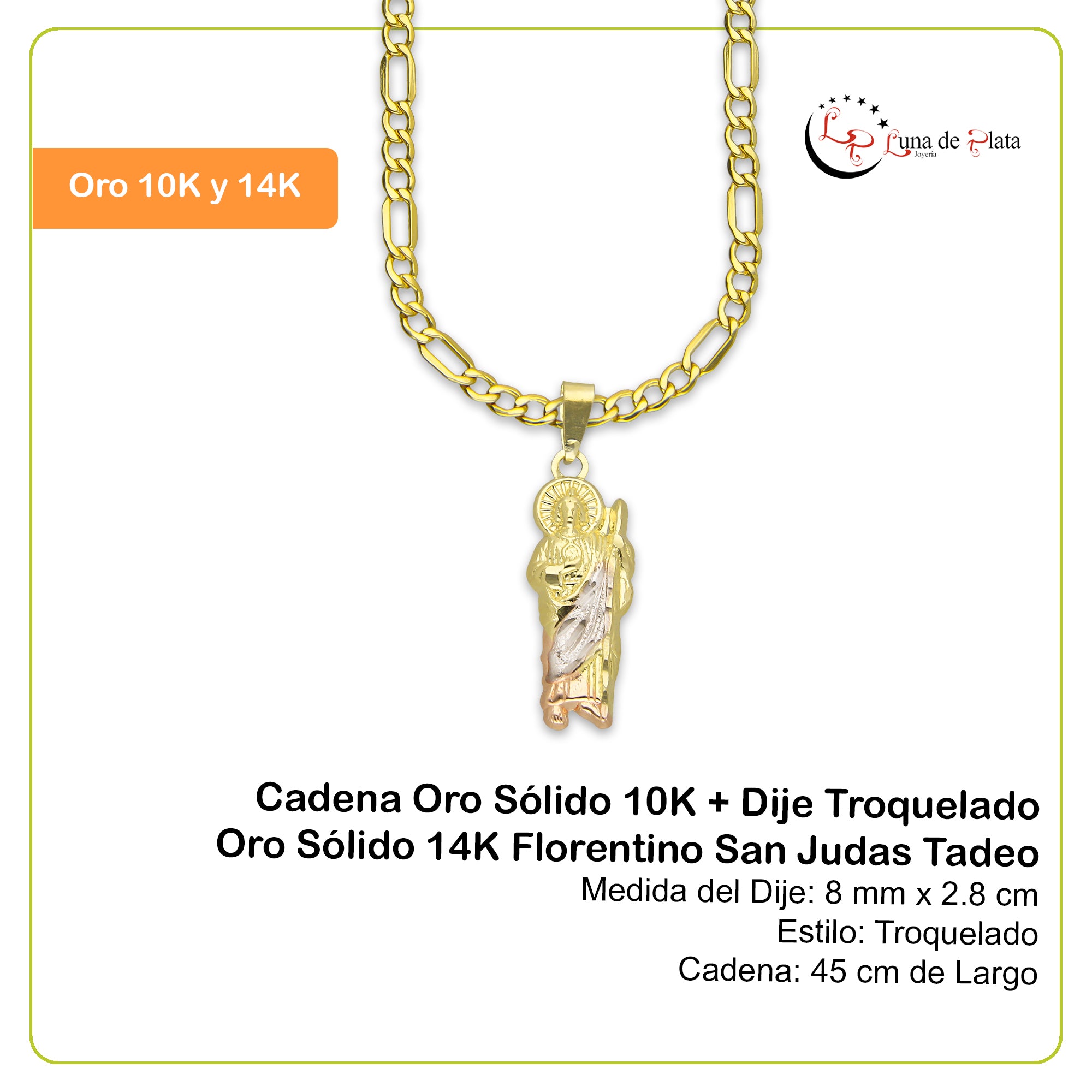 LPEDP017 Cadena Oro Sólido 10K + Dije Troquelado Oro Sólido 14K Florentino San Judas Tadeo 8 mm x 2.8 cm 4293581802